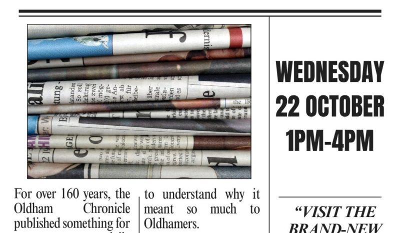 A mock up of a newspaper front page announcing a drop in event at Oldham Archives, Ascroft Street, Oldham OL1 1XF on Wednesday 22 October, 1pm-4pm.
