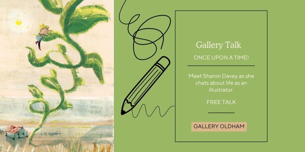 Advert for gallery talk with illustrator Sharon Davey, showing illustration of Jack climbing a bean stalk and house below.