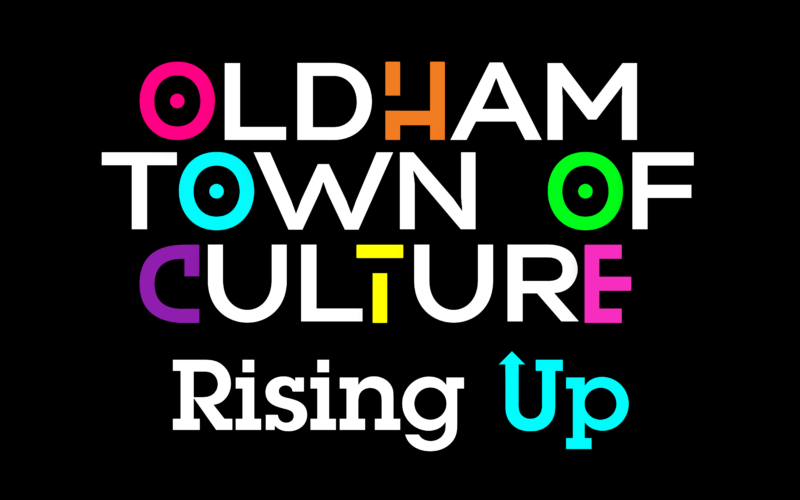 Image reads Oldham Town of Culture. Rising Up